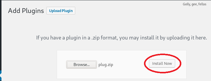 Lazysysadmin walkthrough by @jckhmr_t - Click the 'Install Now' button to install a Wordpress plugin